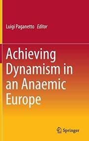 Cover of: Achieving Dynamism in an Anaemic Europe