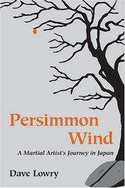 Cover of: Persimmon Wind: A Martial Artist's Journey In Japan
