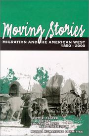 Moving stories : migration and the American West, 1850-2000