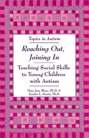 Reaching out, joining in : teaching social skills to young children with autism