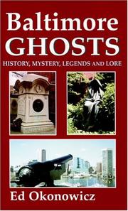 Cover of: Baltimore Ghosts: History, Mystery, Legends and Lore