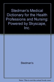 Cover of: Stedman's Medical Dictionary for the Health Professions and Nursing: Powered by Skyscape, Inc.