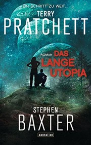 Cover of: Das Lange Utopia by Terry Pratchett, Stephen Baxter