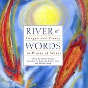 Cover of: River of words: images and poetry in praise of water