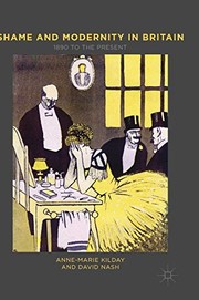 Cover of: Shame and Modernity in Britain: 1890 to the Present