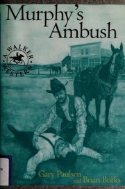 Murphy's Ambush by Gary Paulsen, Brian Burks