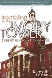 Cover of: Trembling in the Ivory Tower: Excesses in the Pursuit of Truth and Tenure