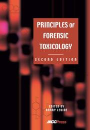 Principles of Forensic Toxicology by Barry Levine
