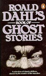 Roald Dahl's book of ghost stories