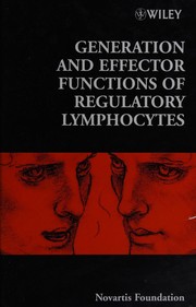 Cover of: Generation and effector functions of regulatory lymphocytes