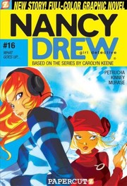 Cover of: Nancy Drew #16: What Goes Up...