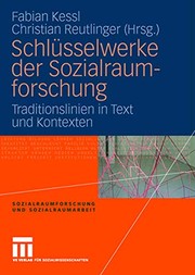 Cover of: Schlüsselwerke Der Sozialraumforschung: Traditionslinien in Text und Kontexten