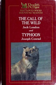 Cover of: The Call of the Wild: and Typhoon