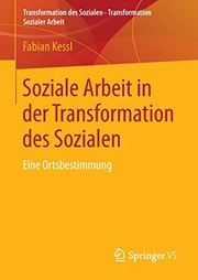 Cover of: Soziale Arbeit in der Transformation des Sozialen: Eine Ortsbestimmung