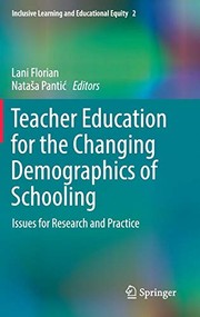 Cover of: Teacher Education for the Changing Demographics of Schooling: Issues for Research and Practice