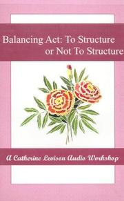 Cover of: Balancing Acts : to Structure or not to Structure