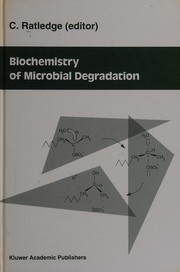 Cover of: Biochemistry of microbial degradation by edited by Colin Ratledge.