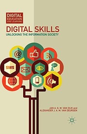 Digital Skills by Alexander J. A. M. van Deursen, Jan A. G. M. van Dijk