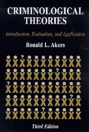 Criminological theories by Ronald L. Akers, Christine Sharon Sellers