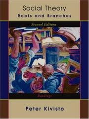 Cover of: Social theory: roots and branches : readings