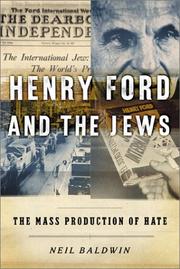 Cover of: Henry Ford and the Jews by Neil Baldwin