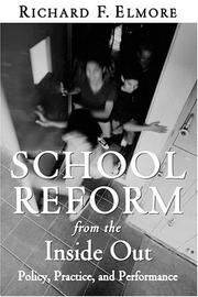 Cover of: School Reform From The Inside Out: Policy, Practice, And Performance