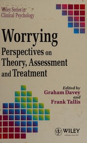 Cover of: Worrying: perspectives on theory, assessment, and treatment