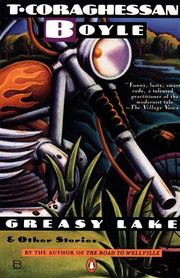Cover of: Greasy Lake & Other Stories