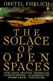 Cover of: The solace of open spaces by Gretel Ehrlich