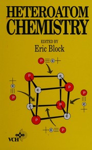 Heteroatom chemistry by Eric Block