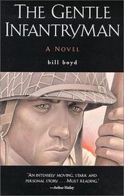 Cover of: The Gentle Infantryman: A Novel