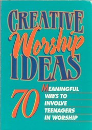 Cover of: Creative worship ideas