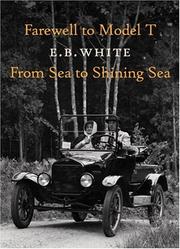 Farewell to Model T by E. B. White