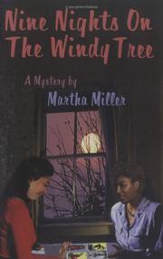 Cover of: Nine nights on the windy tree by Martha Miller