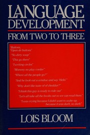 Cover of: Language development from two to three by Lois Bloom