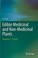 Cover of: Edible Medicinal And Non-Medicinal Plants