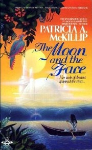 Cover of: THE MOON AND THE FACE
