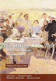 Cover of: The Making of the West: A Concise History 3e V2 & Sources of The Making of the West 4e V2