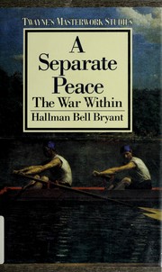 Cover of: A separate peace: the war within