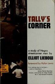 Cover of: Tally's corner: a study of Negro streetcorner men