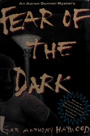 Cover of: Fear of the dark by Gar Anthony Haywood