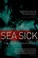 Cover of: Sea sick