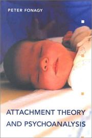 Cover of: Attachment Theory and Psychoanalysis by Peter Fonagy