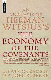 An analysis of Herman Witsius's The economy of the covenants : between God and man comprehending a complete body of divinity