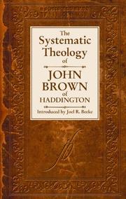 The systematic theology of John Brown of Haddington