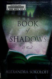 Book of shadows by Alexandra Sokoloff