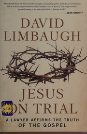 Cover of: Jesus on trial: a lawyer affirms the truth of the Gospel