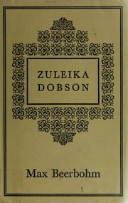 Cover of: Zuleika Dobson: or, An Oxford love story