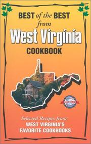 Cover of: Best of the best from West Virginia cookbook: selected recipes from West Virginia's favorite cookbooks