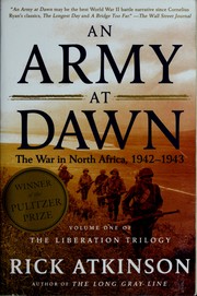 Cover of: An army at dawn: the war in North Africa, 1942-1943
